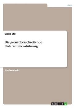 Paperback Die grenzüberschreitende Unternehmensführung [German] Book