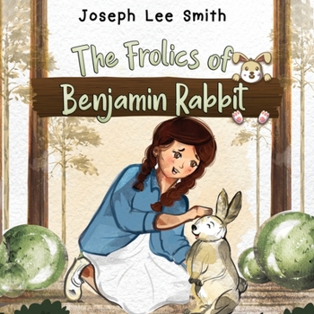 Paperback The Frolics of Benjamin Rabbit Book