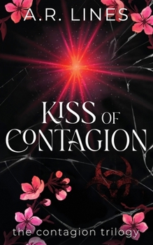 Kiss of Contagion: The Contagion Trilogy
