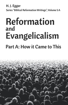Reformation and Evangelicalism: Part A: How it came to this — Observations in the evangelical spectrum of the country of the Counter-Reformation
