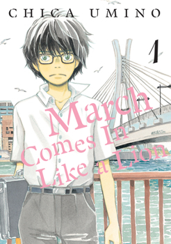 3æœˆã®ãƒ©ã‚¤ã‚ªãƒ³1 [March Comes in Like a Lion 1] - Book #1 of the 3 / March Comes in Like a Lion