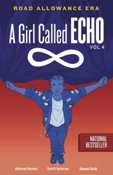 Road Allowance Era - Book #4 of the A Girl Called Echo