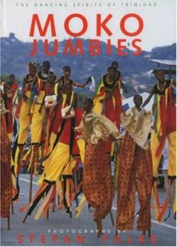 Hardcover Moko Jumbies: The Dancing Spirits of Trinidad Book