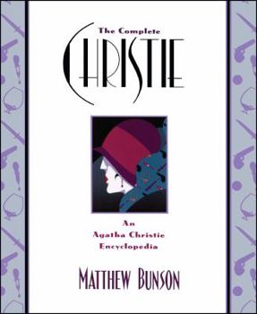 Paperback The Complete Christie: An Agatha Christie Encyclopedia Book