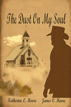 Paperback The Dust On My Soul Book
