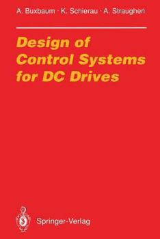 Paperback Design of Control Systems for DC Drives Book