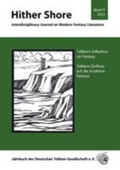 Paperback Tolkien's Influence on Fantasy - Tolkiens Einfluss auf die Fantasy: Hither Shore Band 9 Book