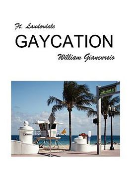 Paperback Ft. Lauderdale Gaycation Book