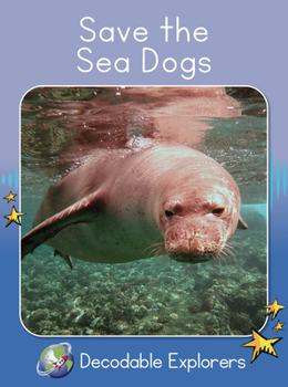 Paperback Save the Sea Dogs: Skills Set 7 Book