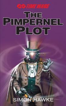 The Pimpernel Plot - Book #3 of the TimeWars