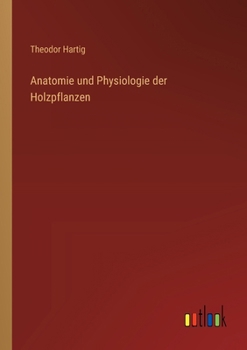 Paperback Anatomie und Physiologie der Holzpflanzen [German] Book