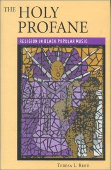 Hardcover The Holy Profane: Religion in Black Popular Music Book