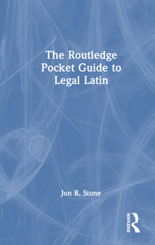 Hardcover The Routledge Pocket Guide to Legal Latin Book
