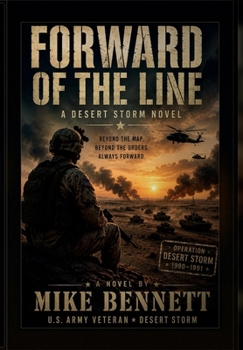 Paperback Forward of the Line: A Desert Storm Novel Book