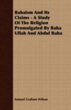 Bahaism and Its Claims