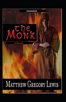 Paperback The Monk, A Romance Annotated Book