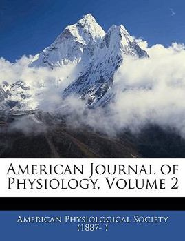 Paperback American Journal of Physiology, Volume 2 Book