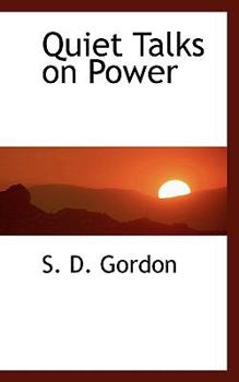 Quiet Talks on Power
