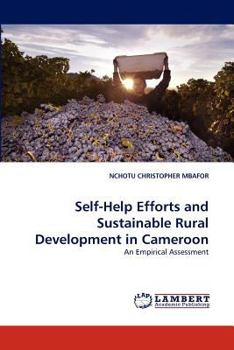 Paperback Self-Help Efforts and Sustainable Rural Development in Cameroon Book