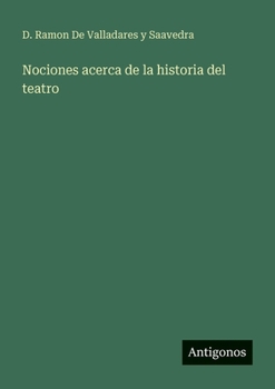 Nociones acerca de la historia del teatro