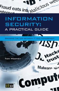 Paperback Information Security: A Practical Guide Book