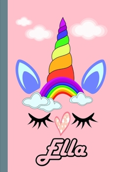 Ella: Personalized Unicorn Sketchbook For Girls With Pink Name: Ella: Personalized Unicorn Sketchbook For Girls With Pink Name  , Sketch, Create!