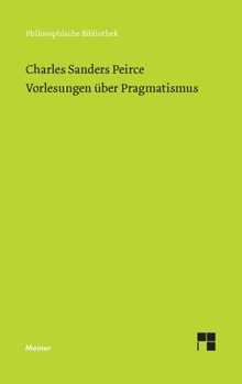 Paperback Vorlesungen über Pragmatismus [German] Book