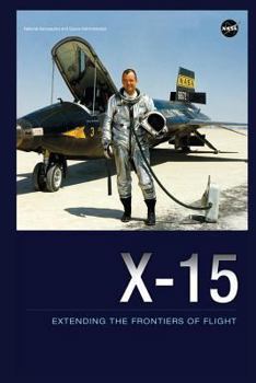 Paperback X-15: Extending the Frontiers of Flight Book