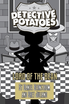 Detective Potatoes: Lord of the Bean