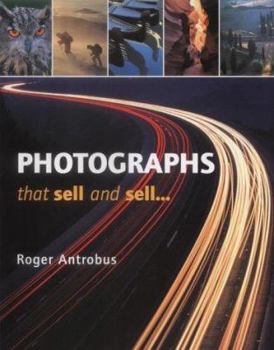 Hardcover Photographs That Sell and Sell... Book