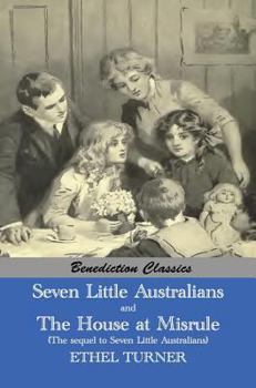 Seven Little Australians - Book #1 of the Woolcots