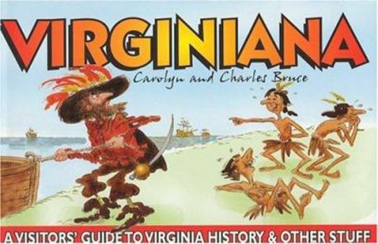 Paperback Virginiana: A Visitor's Guide to Virginia History and Other Stuff Book