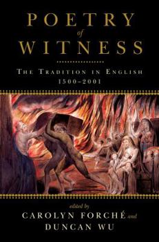 Paperback Poetry of Witness: The Tradition in English, 1500-2001 Book
