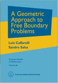 Hardcover A Geometric Approach to Free Boundary Problems Book