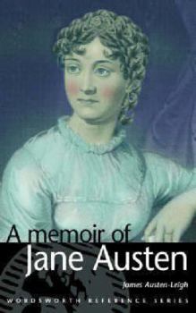 Paperback A Memoir of Jane Austen (Wordsworth Literary Lives) Book