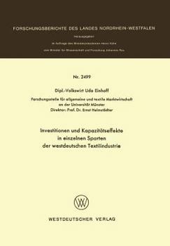 Paperback Investitionen Und Kapazitätseffekte in Einzelnen Sparten Der Westdeutschen Textilindustrie [German] Book