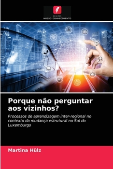 Paperback Porque não perguntar aos vizinhos? [Portuguese] Book