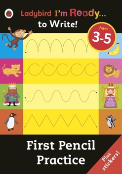 Paperback First Pencil Practice: Ladybird I'm Ready to Write Sticker Activity Book