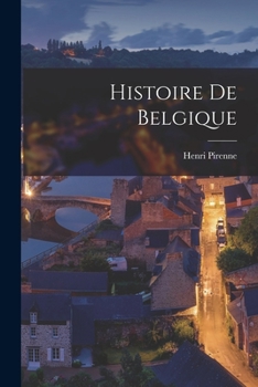 Paperback Histoire de Belgique [French] Book