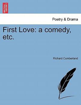 Paperback First Love: A Comedy, Etc. Book