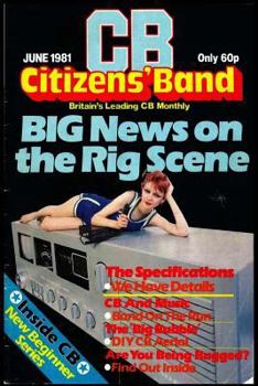 Citizens' Band Big Newa on the Rig Scene