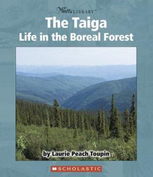Library Binding The Taiga: Life in the Boreal Forest Book