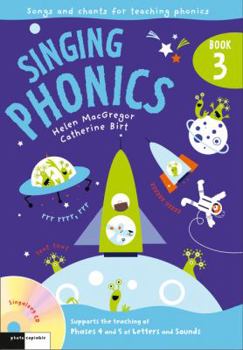 Paperback Singing Phonics: Book 3: Song and Chants for Teaching Phonics Book