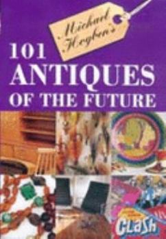 Hardcover 100 Antiques of the Future Book