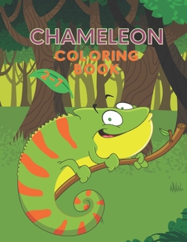 Paperback chameleon coloring book: for kids and toddlers, cute chameleon, fun and cool draws Book