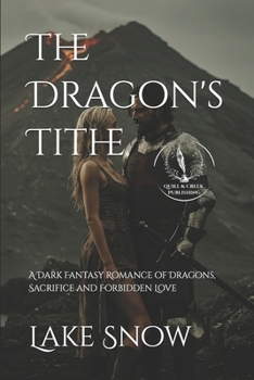 The Dragon's Tithe: A Dark Fantasy Romance of Dragons, Sacrifice and Forbidden Love (Blood and Runelight)