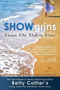 Paperback Showgrins: Women Who Walk on Water Book