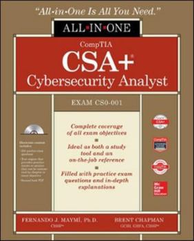 Comptia CSA+ Cybersecurity Analyst Certification All-In-One Exam Guide (Exam Cs0-001)