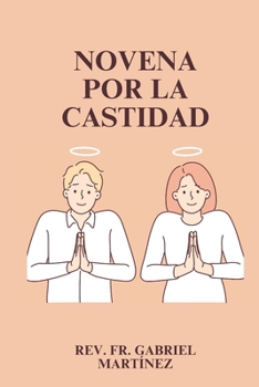 Novena por la castidad (Spanish Edition)