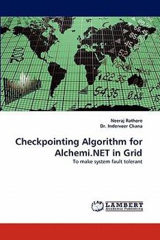 Paperback Checkpointing Algorithm for Alchemi.NET in Grid Book